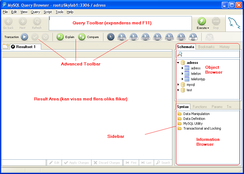 Fönstret i MySQL Query Browser I Query Toolbar, som består av hela raden med alla knapparna. Där skriver du de SQL-kommandon som ska genomföras. I Result Area kommer dina resultat visas.