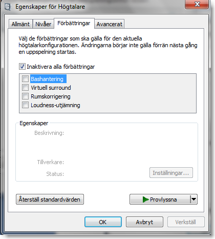 Under fliken Förbättringar kan man koppla av eller på olika typer av elektroniska förbättringar (förändringar) som skall ske med musiken.