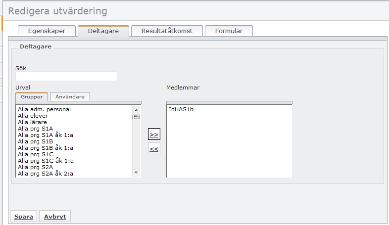 Deltagare i den vänstra rutan finner du skolans alla grupper. I den högra rutan ser du gruppen/grupperna som är medlemmar i utvärderingen du håller på att redigera.