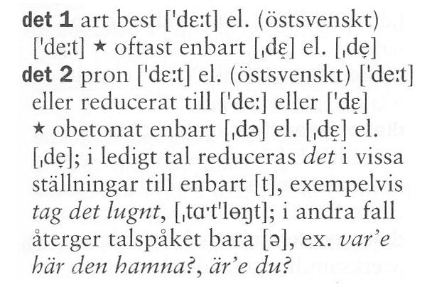 22 5.3.5. Det Funktionsordet det anges som pronomen och