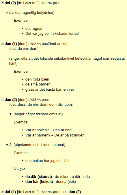 NSU SSNU Lexin FIGUR 5. Angivelser för lemmat det (det.