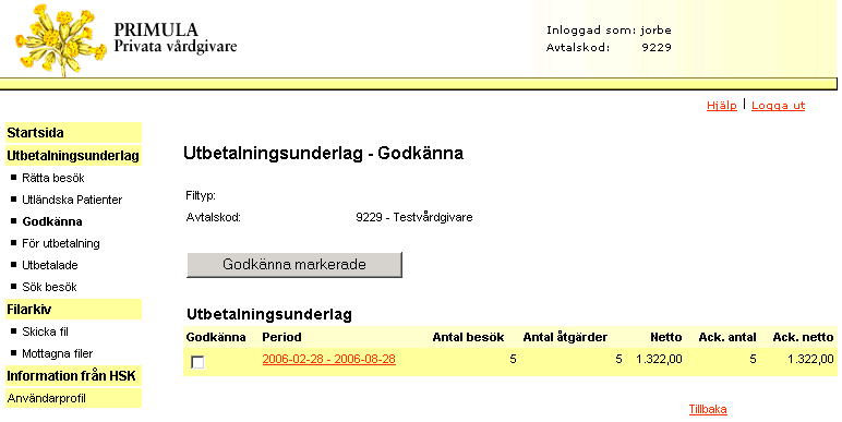 8 Utländska patienter Om filen innehåller personer skrivna i utlandet hamnar dessa under fliken Utländska Patienter.