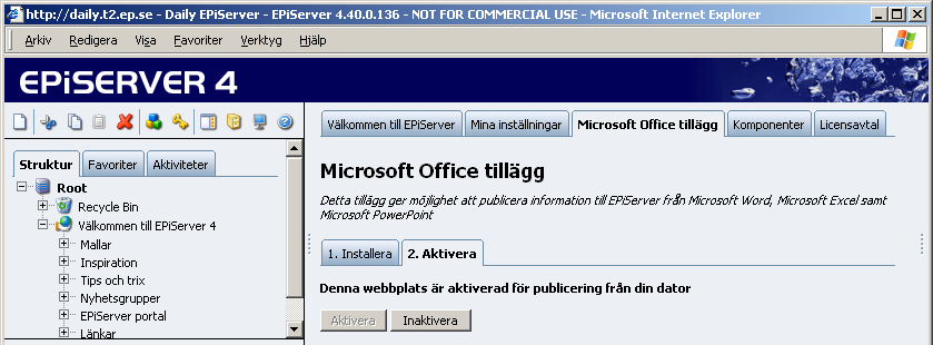 Personalisera EPiServer 81 Microsoft Office tillägg Om du skall kunna publicera information direkt från Microsoft Office till EPiServer krävs att du installerar en klientprogramvara på den maskin som