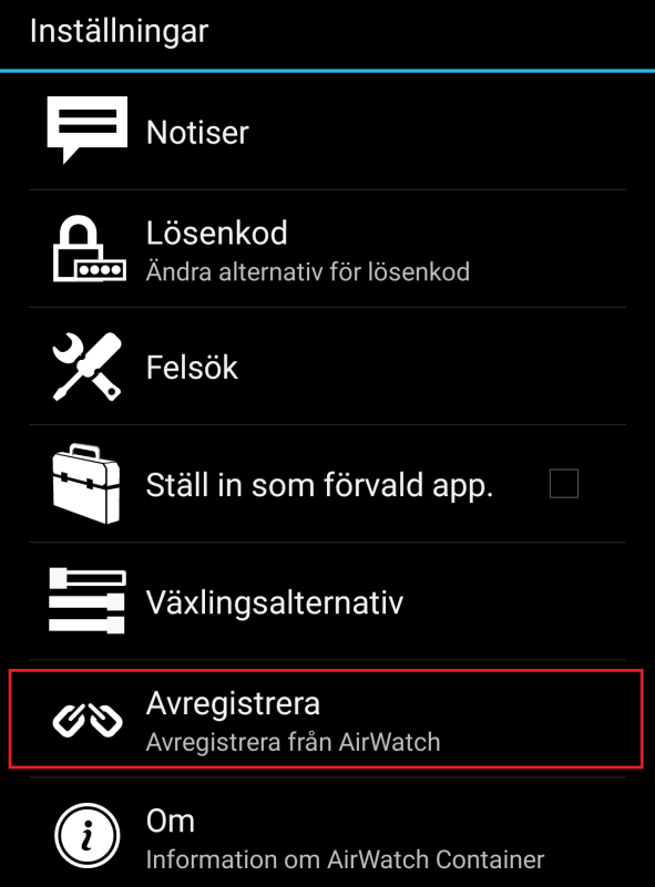 16 DE TES-MOBIL Vill ni av någon anledning avregistrera en mobiltelefon, så väl inne i Airwatch