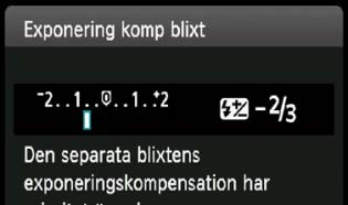 Q Diretontroll över fotograferingsfuntioner Funtioner som an ställas in på diretontrollsärmen Vitbalansompensation* (s. 117) Slutartid (s. 92) Exponeringsompensation/ AEB-inställning (s.