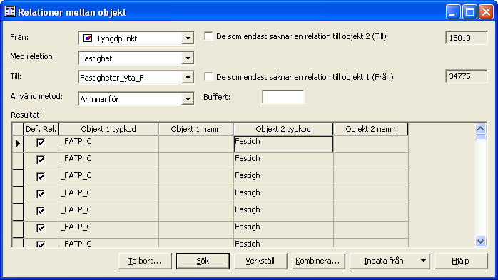 o Under Med relation välj Fastighet. Kontrollera att Tyngdpunkt är vald i Från fältet och att objekttypen för Fastighetsytorna är vald i Till fältet.