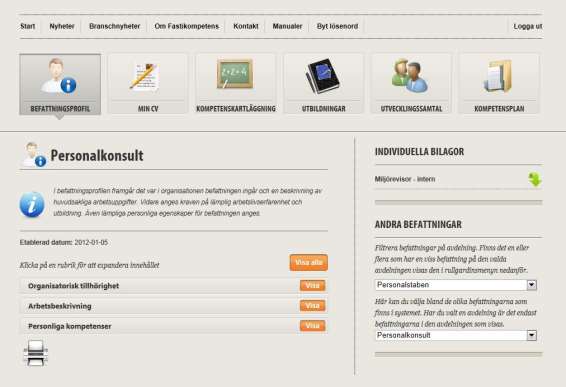 Sid 13 av 32 Se en medarbetares befattningsprofil För att nå en medarbetares befattningsprofil klickar du på knappen Till Profil, se föregående sida.