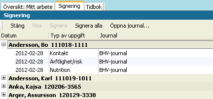 Signering Du kan signera dina registreringar efterhand som du skapar dem. Det går att ändra en signerad anteckning, det skapas då en ny version.