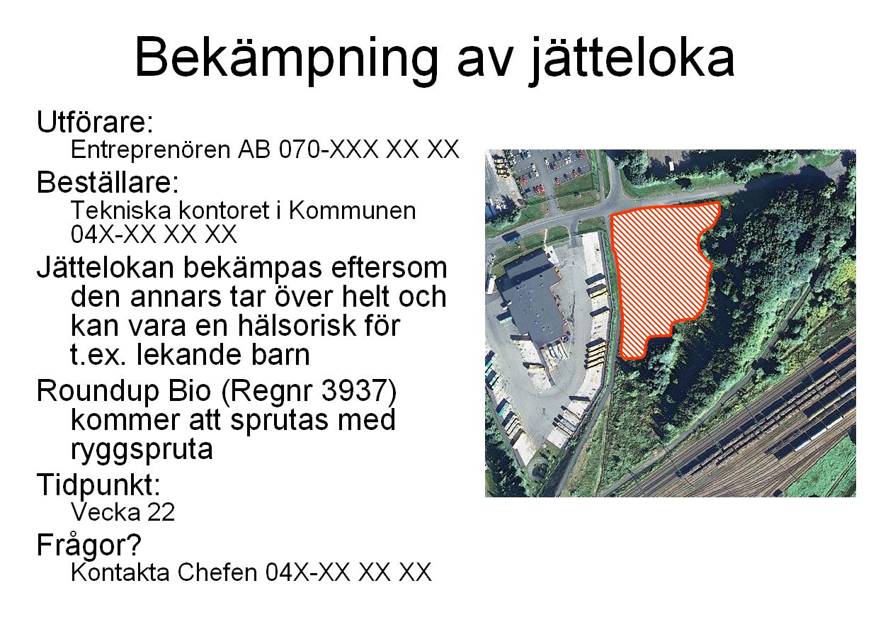 fritt ska information om spridning lämnas på väl