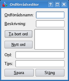 Fältet Ordförrådsnamn låter dig namnge ditt ordförråd. Fältet Beskrivning låter dig expandera ordförrådets namn, för att ge användare mer information om innehållet i ordförrådet.