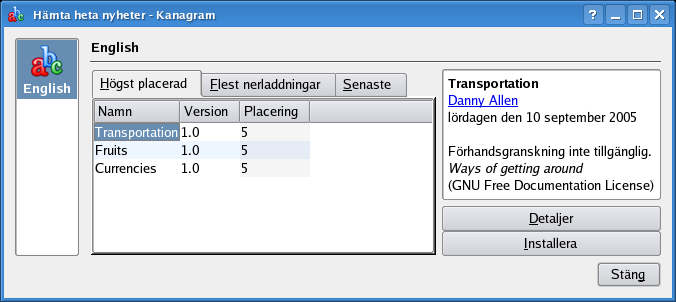 För att installera ett ordförråd från Internet, klicka på ordförrådets objekt i listan, och klicka på knappen Installera för att installera det på systemet.
