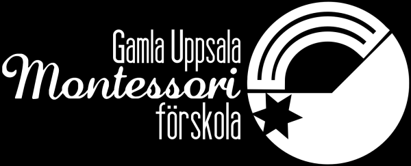 Verksamhetsplan för Gamla Uppsala Montessoriförskola 2015 Normer och värden Vi strävar efter att förskolan ska vara en miljö som genomsyras av kärlek, trygghet och ett demokratiskt klimat där alla