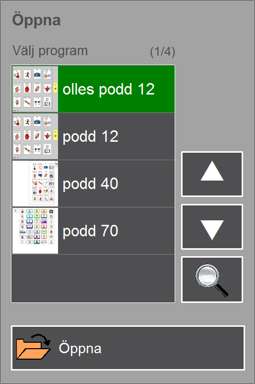3.8 Administrera program När man trycker på Administrera program visas denna vy: I Administrera program kan man: Öppna andra PODD-program för att göra individuella anpassningar i dem.