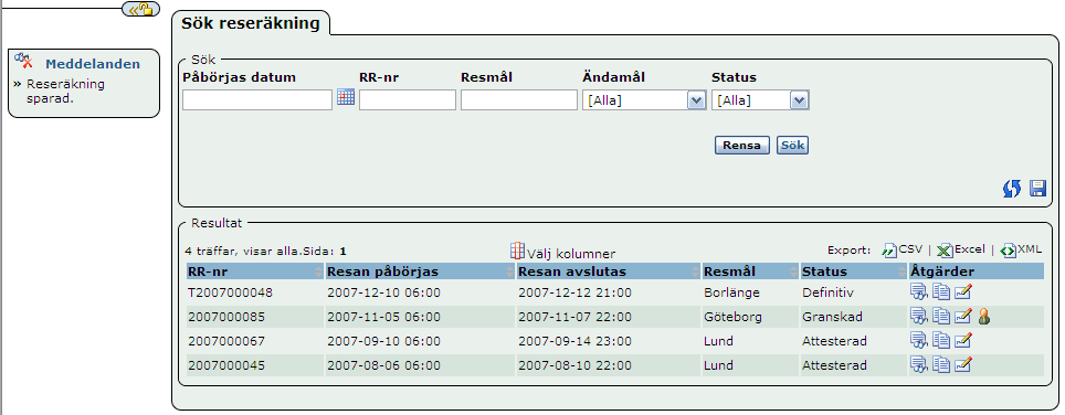 10 förrättningsperioden har varit på en annan förrättning eller varit ledig för t ex semester eller hemresa under en helg.