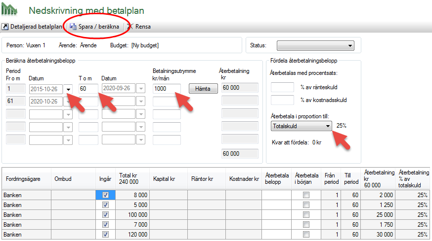61 (123) I exemplet, bilden nedan, väljer vi Startdatum 2015-10-26. Återbetalningstid sätter vi till 60 perioder (5 år).