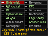 Val av poster på manöverpanelen Utför följande åtgärder för att välja vilka åtta poster som ska visas på manöverpanelen. 1. Tryck på [MENU] medan manöverpanelen visas.