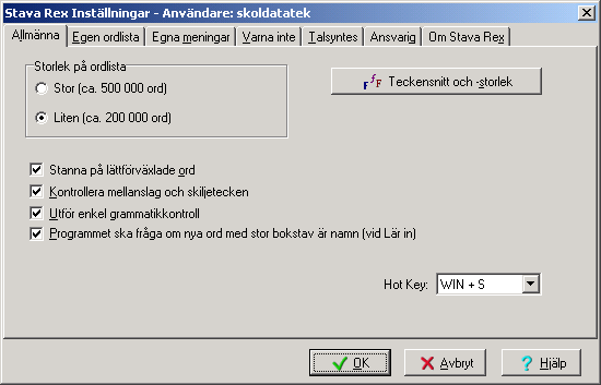 1.2 Fler funktioner Lär in Klicka på Lär in om du skrivit ett ovanligt ord, ett namn el dyl som är nytt för Stava Rex och vet att du kommer att använda det fler gånger.