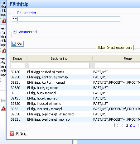Du kan även söka fram konto, fast/kst, projekt m.