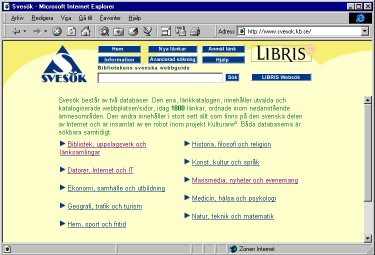 Svesök - bibliotekens svenska webbguide Svesök - bibliotekens svenska webbguide invigdes den 23 oktober på 1998 års Bok- och biblioteksmässa.