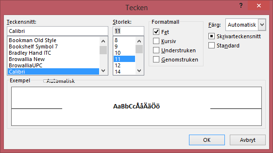 6.4 Stil Excel s Formatera Tecken funktion.
