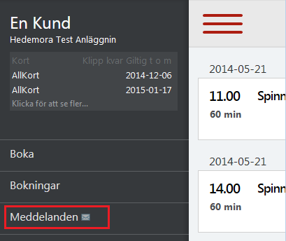 Meddelanden Din anläggning kan ibland lägga upp viktiga meddelanden, om t ex förändrade öppettider / rabatter m.m. Då dyker det upp en brev-ikon efter texten "Meddelanden" i menyn.