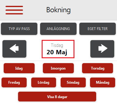 Filtrering - Datum För att välja föregående eller nästa dag kan pilarna användas Vill man välja specifik