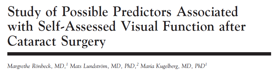 Analysera sambandet mellan patientrapporterat utfall och kliniskt utfall Preoperativa faktorer: Ålder, funktion (base line), ko-morbiditet Postoperativa faktorer: Uppnådd funktion (både synskärpa och