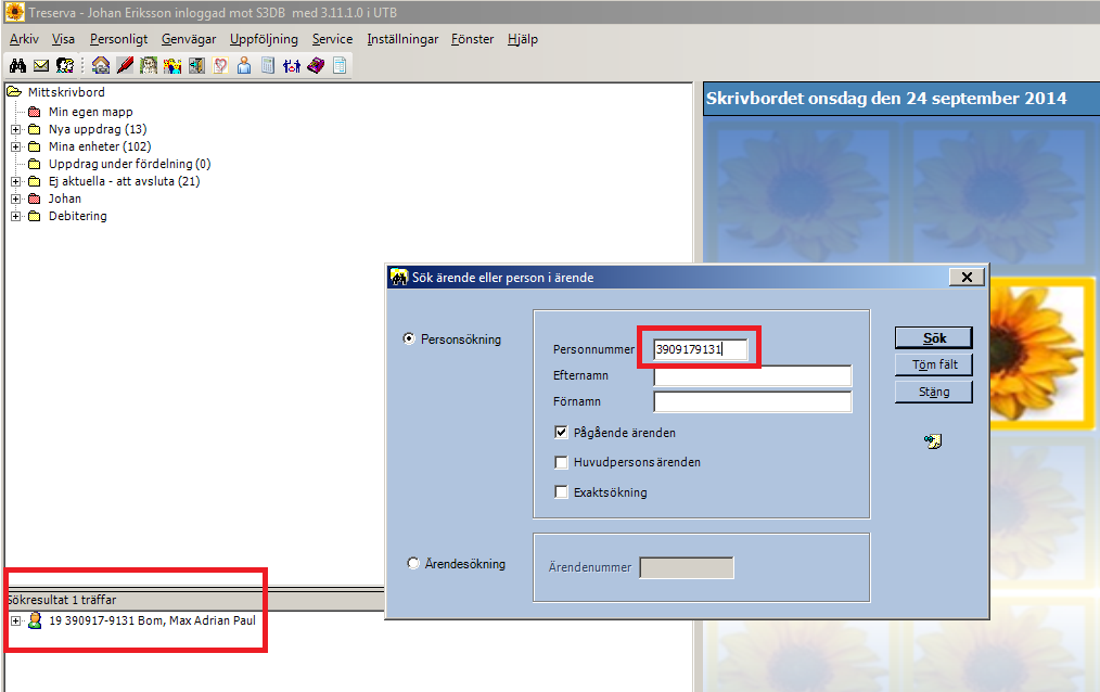 7 (37) Kikaren Öppnar sökfunktionen i Treserva. Fyll i personuppgifterna, klicka på Sök.