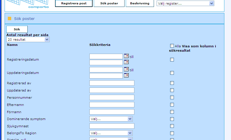 14. SÖKFUNKTION I COMPORTO 1. Logga in i Comporto. 2. Klicka på Välj register och välj. 3. Klicka på Sök längst upp i det vita fältet.