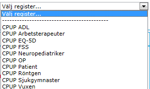 7. Markera Välj register och välj önskat register i rullisten. OBS! Första gången en person rapporteras måste man börja med att registrera grunddata i CPUP-patient. OBS!!! Undvik att använda Enter-knappen då du matar in i formulären.
