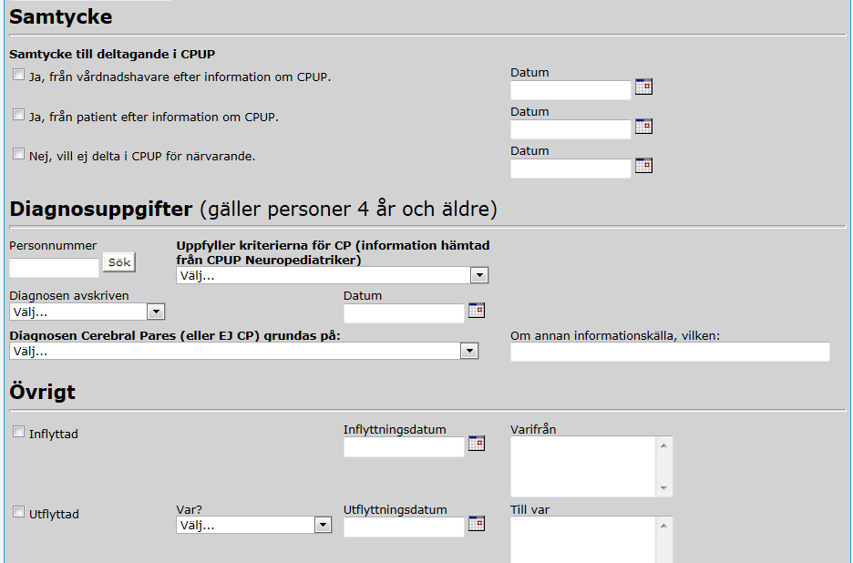 2. COMPORTO CPUP PATIENT ( Dublettformulär kan inte sparas. Kontrollera därför först via sökfunktionen att patienten inte redan har ett formulär registrerat.