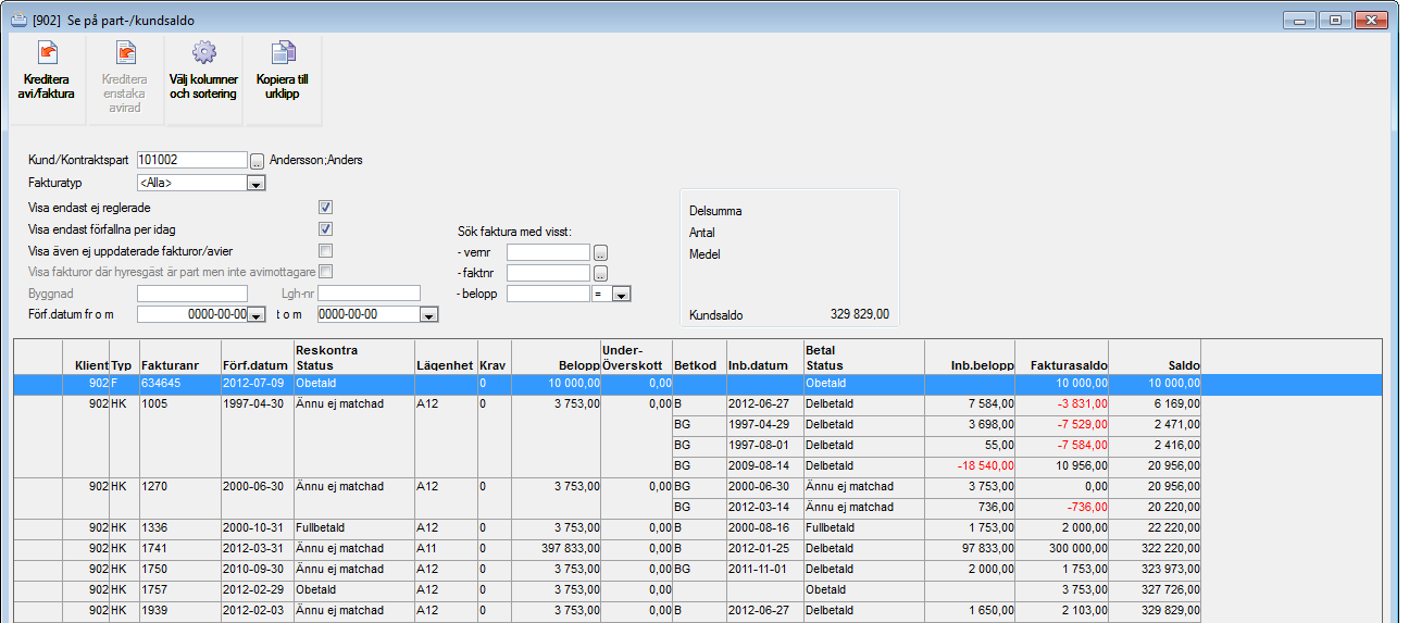 Se på part och kundsaldo (15699) Efter synpunkter från våra användare, så har några förändringar gjorts i se på part-/kundsaldo för att du skall uppleva funktionen bättre och tydligare.