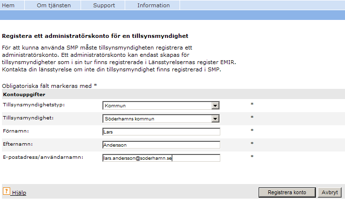 Administratören delar sedan ut konton till övriga användare. 1. Utgå från någon av flikarna Hem, Om tjänsten, Support eller Information. 2.