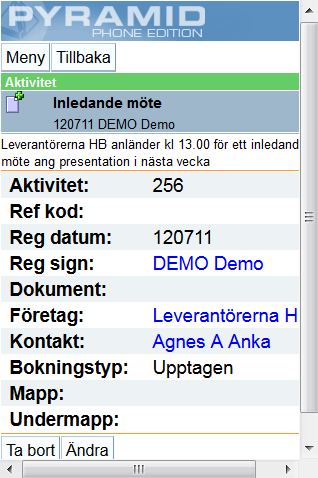 TELEFON/E-POST Med de klickbara telefonlänkarna går det att koppla upp sig till företagets växel eller till företagets kontaktperson direkt från mobiltelefonen.