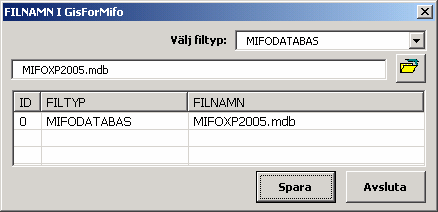 SÖKVÄGAR I GISforMIFO (fig 2) uppdateras så att den sparade sökvägen anges för filtypen i kolumnen SÖKVÄG.