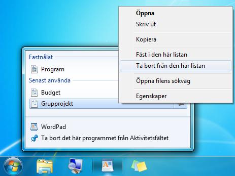 Om du vill ta bort ett objekt från snabblänkslistan öppnar du programmets snabblänkslista, klickar på kartnålsikonen och sedan på Ta bort från den här listan.