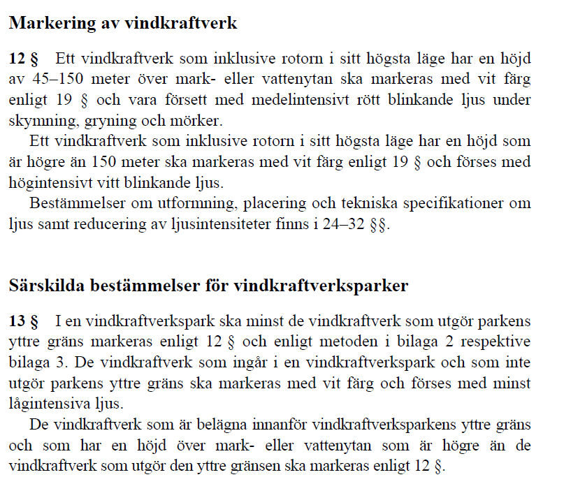 Hinder för luftfarten Denna bild är uppbyggd av de uppgifter om hinder som finns i Försvarsmaktens hinderdatabas. Uppgifterna ingår i flyginformationsanalyssystemet FIA.