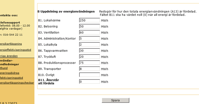 17 (21) 1. Ange basdata Under fliken Basdata skall energianvändningen för företaget fyllas i.