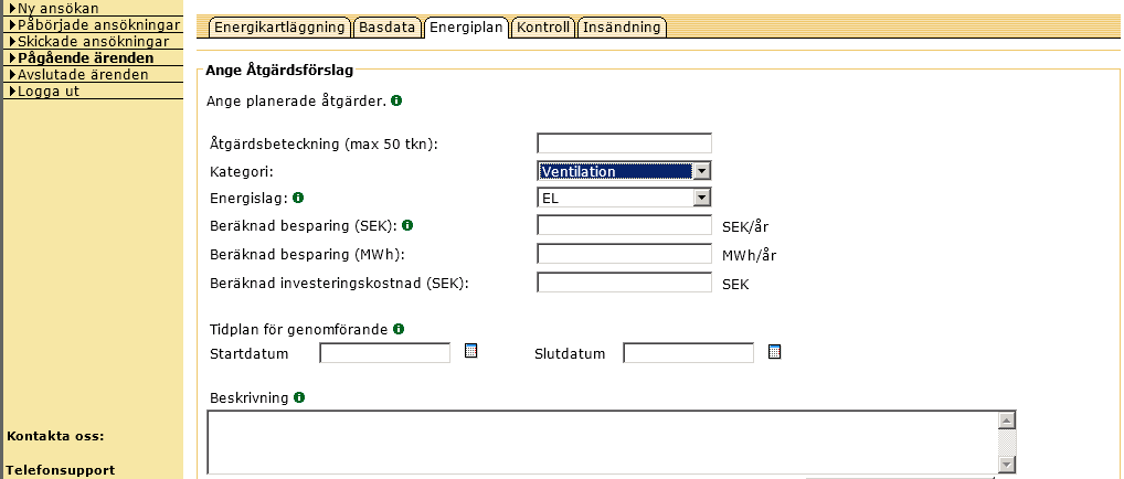 18 (21) 2. Skapa en energiplan Under denna flik skapar du din energiplan.