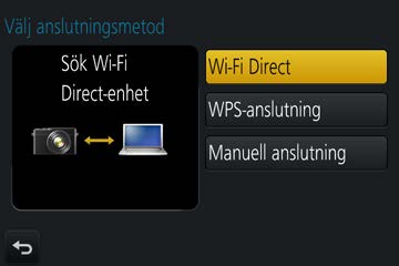 Wi-Fi Om anslutningar Ansluta direkt ([Direkt]) Välj en anslutningsmetod som din utrustning är kompatibel med. Läs bruksanvisningen till enheten för mer information.