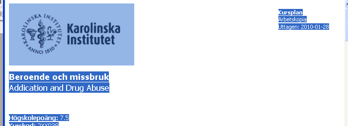 Granska arbetskopia - så här gör du: 1. Välj ut den/de kursplaner som du vill granska genom att bocka i rutan före kurskoden och klicka sedan på Granska arbetskopia. 2.