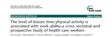 Ökad fysisk aktivitetsnivå är inkörsport till förändrad kosthållning Slutsats: Hälso- o sjukvården bör arbeta med fysisk aktivitet och kost tillsammans och att använda fysisk aktivitet som strategi