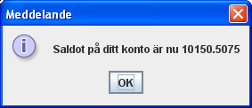 Snyggare utskrifter av variabelvärden För att göra en utskrift i ett sk.