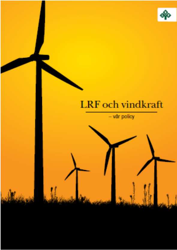 LRF och vindkraft Pratar även med de som berörs