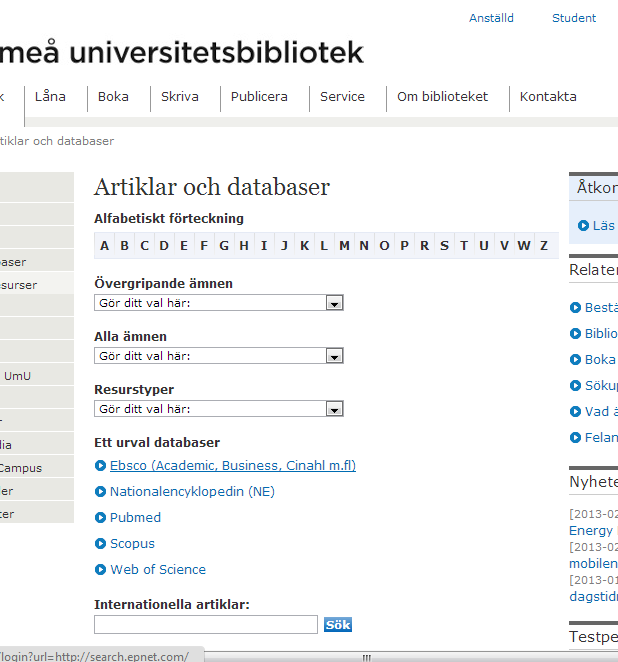 12 Att mejla en artikel till sig själv Många tidskrifter erbjuder denna service. Det kan kännas larvigt att (som i bilden nedan) skriva sig själv både som avsändare och mottagare.