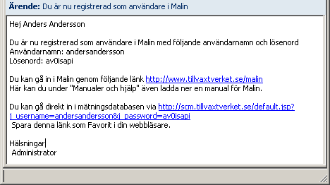 2 Inloggning till databasen (091019) Databasen Malin är tillgänglig via Malinportalen med adress www.tillvaxtverket.se/malin.