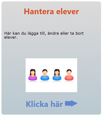 Knapparna i adminpanelen: 3. Hantera elever Här hanterar läraren de elever som hon/han har tillgång till. För att lägga till en ny elev trycker man på Lägg till.