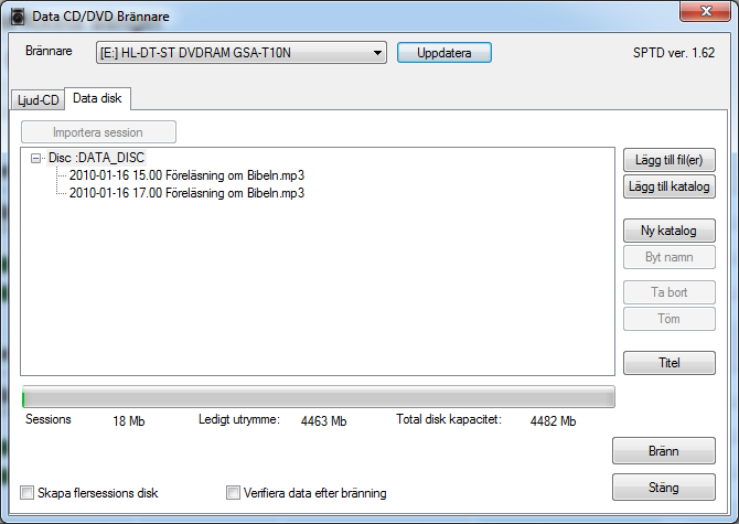 Brännare (Data disk) Det går även att bränna valfria filer direkt till en CD/DVD genom att välja fliken Data disk i brännaren. Lägg till filer och/eller kataloger och tryck på Bränn.