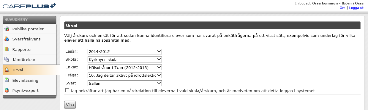 URVAL Det är möjligt att göra ett urval av elever utifrån ett specifikt svar på en specifik fråga i en enkät. Exempelvis för att följa upp de elever som angett att de önskar uppföljande hälsosamtal.