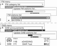 118 Infotainmentsystem FM/DAB-meny FM/DABkategorilista DAB-meny DAB-meddelanden (endast för typ 1/2-A) AM/FM/DAB-meny Uppdatera AM/ FM/DAB-stationslista I FM-/DAB-menyn (endast för typ 1/2- A) vrider